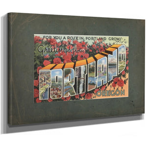 For You A Rose In Portland Grows Greetings From Portland Oregon, canvas wrap — vintage framed wall art by Bella Frye