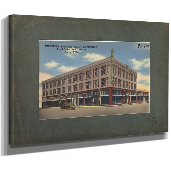 Francis Motor Car Company Ford Sales And Services Since 1914, canvas wrap — vintage framed wall art by Bella Frye