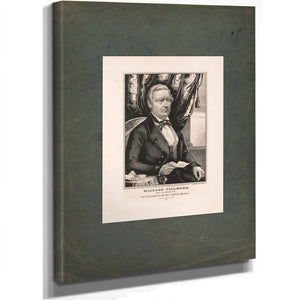 Millard Fillmore Whig Candidate for Vice President of the United States 1848 — Stretched Canvas Print | Bella Frye