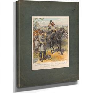 General Pickett Taking the Order to Charge From Gen Longstreet Gettysburg July 3 1864 19 — Stretched Canvas Print | Bella Fry