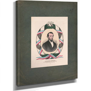 Abraham Lincoln Sixteenth President of the United States Born February 12 189 Died April 15 1865 1866 — Stretched Canvas Prin