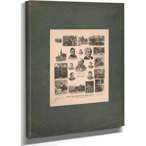 From the Cradle to the Grave Scenes and Incidents in the Life of James a Garfield 1881 — Stretched Canvas Print | Bella Frye