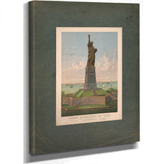 Liberty Enlightening the World the Colossal Statue by Bartholdi Presented by the French People to America 1883 — Stretched Ca