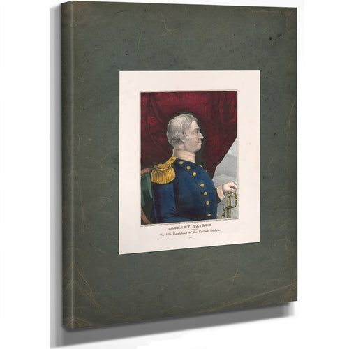 Zachary Taylor_ the Nations Choice for Twelfth President of the United States 1847 — Stretched Canvas Print | Bella Frye