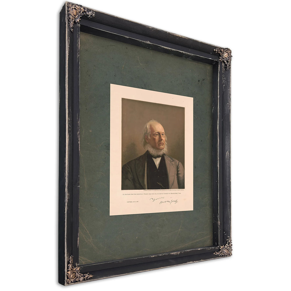 In the Hope That the American People May Soon Be Not Merely United but Reconciled I Am Yours Horace Greeley 1872 — Ebony Fram