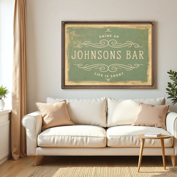 Personalized Bar Sign, Drink Up / Life Is Short, image 5