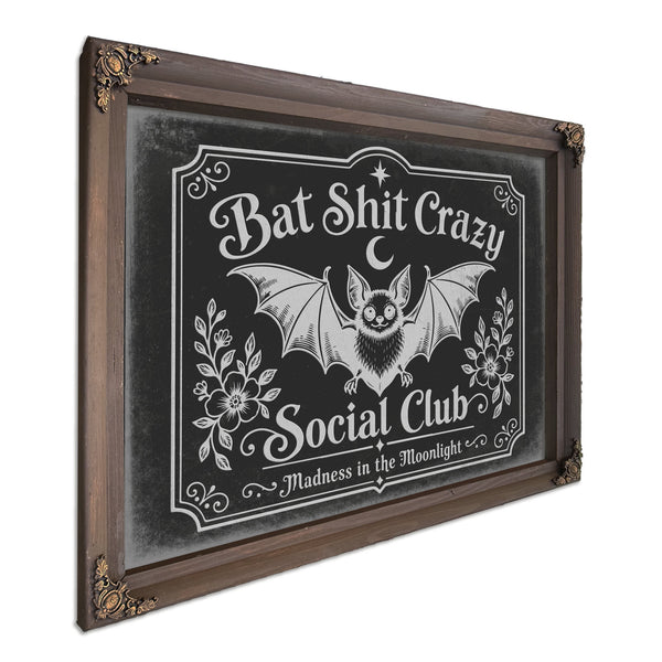 Bat Shit Crazy Social Club Sign Halloween wall art, Bourbon frame