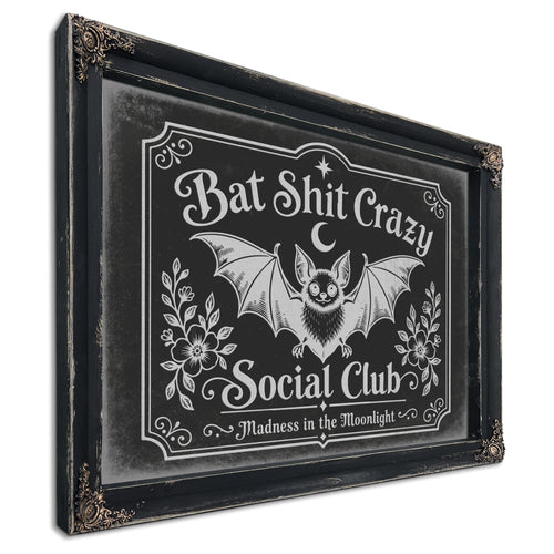 Bat Shit Crazy Social Club Sign Halloween wall art, Ebony frame
