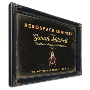Personalized Aerospace Engineer Sign, It's Not Rocket Science... Oh Wait, Black & Gold, image 1