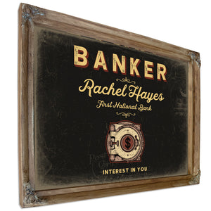 Personalized Banker Sign, Interest in You, Black & Gold, image 6