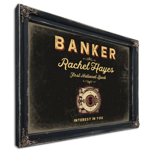 Personalized Banker Sign, Interest in You, Black & Gold, image 1