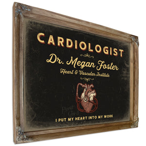 Personalized Cardiologist Sign, I Put My Heart Into My Work, Black & Gold, image 6
