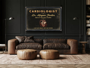 Personalized Cardiologist Sign, I Put My Heart Into My Work, Black & Gold, image 17