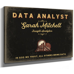 Personalized Data Analyst Sign, In God We Trust, All Others Bring Data, Black & Gold, image 8