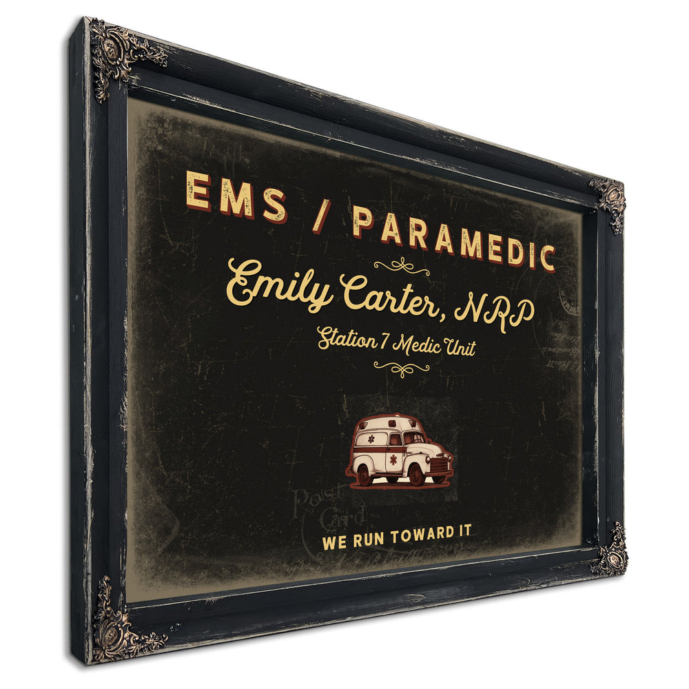Personalized Paramedic Sign, We Run Toward It, Black & Gold, image 1