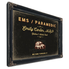 Personalized Paramedic Sign, We Run Toward It, Black & Gold, image 1