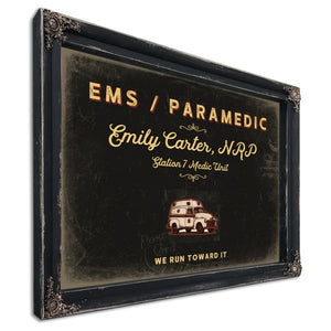 Personalized Paramedic Sign, We Run Toward It, Black & Gold, image 1