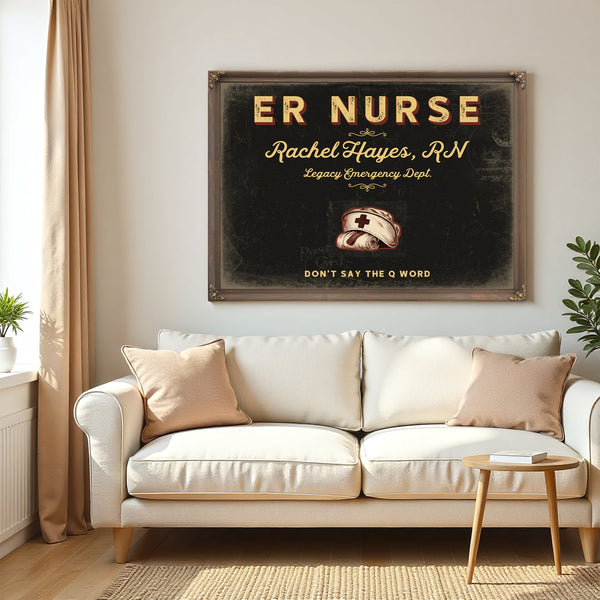 Personalized ER Nurse Sign, Don't Say the Q Word, Black & Gold, image 5