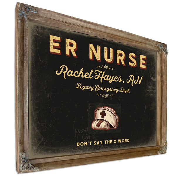Personalized ER Nurse Sign, Don't Say the Q Word, Black & Gold, image 6