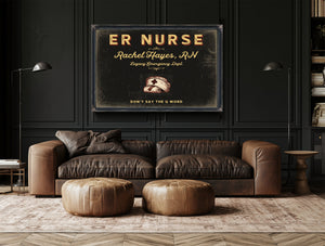 Personalized ER Nurse Sign, Don't Say the Q Word, Black & Gold, image 17