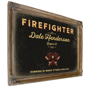 Personalized Firefighter Sign, Running In When Others Run Out, Black & Gold, image 6