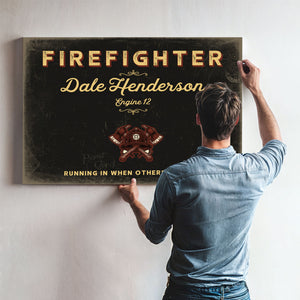Personalized Firefighter Sign, Running In When Others Run Out, Black & Gold, image 9