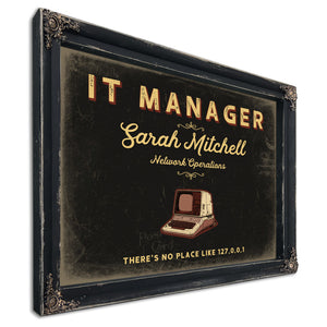 Personalized IT Manager Sign, There's No Place Like 127.0.0.1, Black & Gold, image 1
