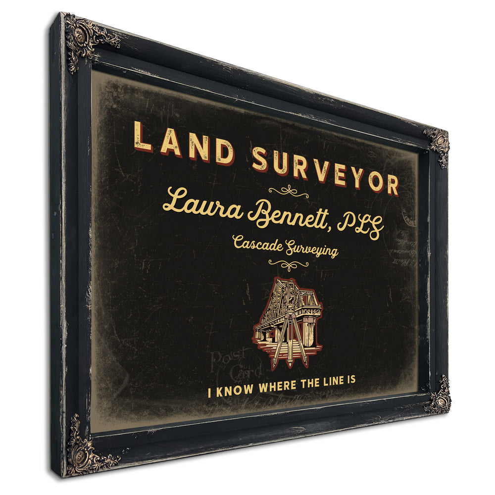 Personalized Land Surveyor Sign, I Know Where the Line Is, Black & Gold, image 1