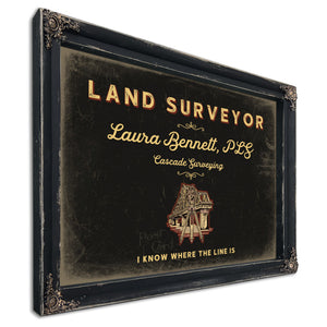Personalized Land Surveyor Sign, I Know Where the Line Is, Black & Gold, image 1