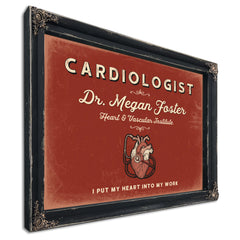 Personalized Cardiologist Sign, I Put My Heart Into My Work, Brick & Black, image 1