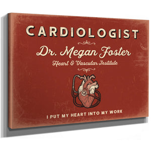 Personalized Cardiologist Sign, I Put My Heart Into My Work, Brick & Black, image 8