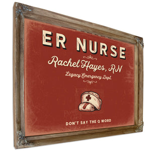 Personalized ER Nurse Sign, Don't Say the Q Word, Brick & Black, image 6