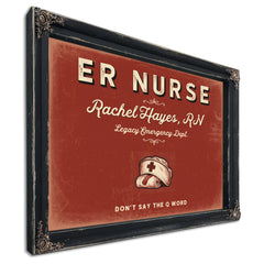 Personalized ER Nurse Sign, Don't Say the Q Word, Brick & Black, image 1