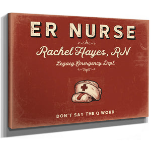 Personalized ER Nurse Sign, Don't Say the Q Word, Brick & Black, image 8