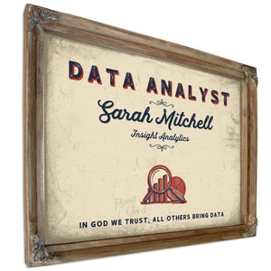 Personalized Data Analyst Sign, In God We Trust, All Others Bring Data, Cream & Navy, image 6