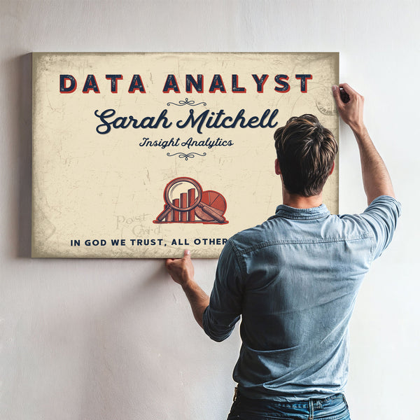 Personalized Data Analyst Sign, In God We Trust, All Others Bring Data, Cream & Navy, image 9