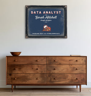 Personalized Data Analyst Sign, In God We Trust, All Others Bring Data, Denim Americana, image 19