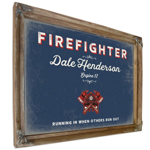 Personalized Firefighter Sign, Running In When Others Run Out, Denim Americana, image 6