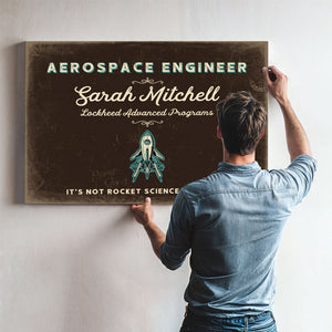 Personalized Aerospace Engineer Sign, It's Not Rocket Science... Oh Wait, Espresso & Turquoise, image 9