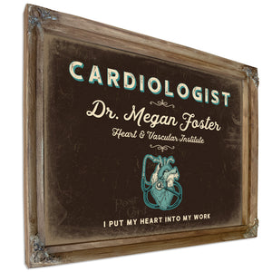 Personalized Cardiologist Sign, I Put My Heart Into My Work, Espresso & Turquoise, image 6