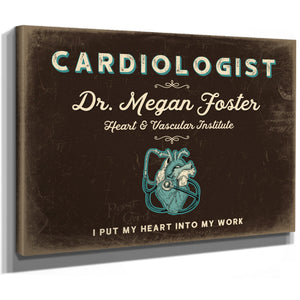 Personalized Cardiologist Sign, I Put My Heart Into My Work, Espresso & Turquoise, image 8