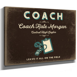Personalized Coach Sign, Leave It All on the Field, Espresso & Turquoise, image 8