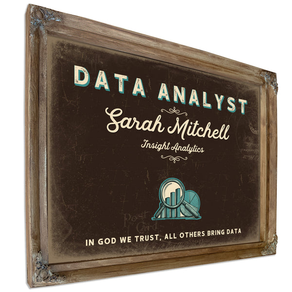 Personalized Data Analyst Sign, In God We Trust, All Others Bring Data, Espresso & Turquoise, image 6