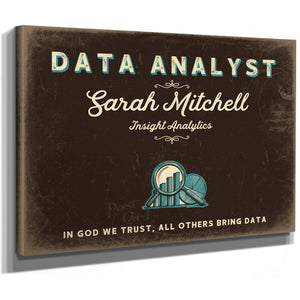 Personalized Data Analyst Sign, In God We Trust, All Others Bring Data, Espresso & Turquoise, image 8