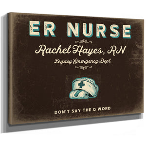 Personalized ER Nurse Sign, Don't Say the Q Word, Espresso & Turquoise, image 8
