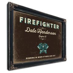 Personalized Firefighter Sign, Running In When Others Run Out, Espresso & Turquoise, image 1