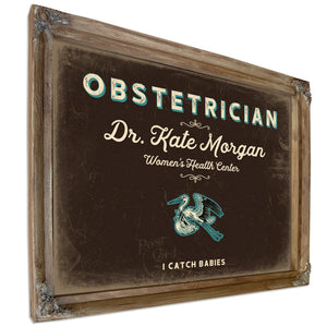 Personalized Obstetrician Sign, I Catch Babies, Espresso & Turquoise, image 6