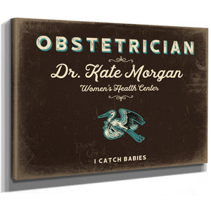 Personalized Obstetrician Sign, I Catch Babies, Espresso & Turquoise, image 8