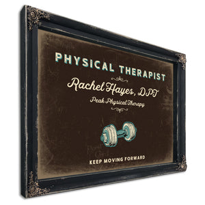 Personalized Physical Therapist Sign, Keep Moving Forward, Espresso & Turquoise, image 1