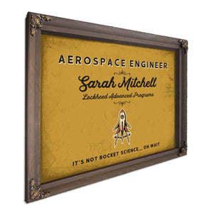 Personalized Aerospace Engineer Sign, It's Not Rocket Science... Oh Wait, Mustard & Black, image 7
